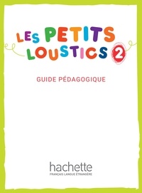 Hugues Denisot - Les Petits Loustics 2 - Guide pédagogique.