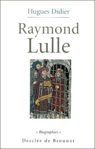 Raymond Lulle. Un Pont Sur La Mediterranee