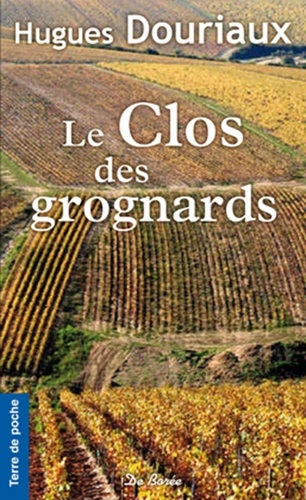 Le Clos des Grognards