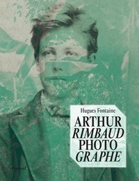 Meilleur ebook pdf téléchargement gratuit Arthur Rimbaud photographe en francais