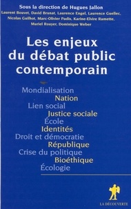 Hugues Jallon - Les enjeux du débat public contemporain.