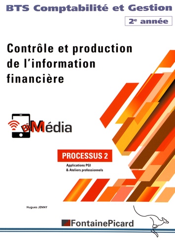 Hugues Jenny - Contrôle et production de l'information financière BTS Comptabilité & Gestion 2e année.