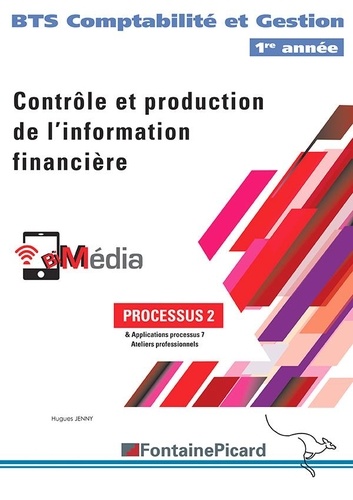 Hugues Jenny - Contrôle et production de l'information financière, Processus 2 - BTS 1re année Comptabilité et Gestion.