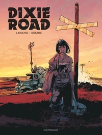 Dixie Road Intégrale