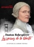 Hugues Leforestier - Danton / Robespierre, les racines de la liberté.