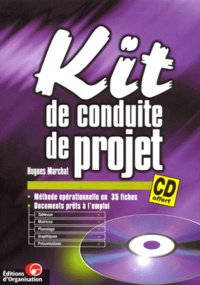 Hugues Marchat - Kit De Conduite De Projet. Avec Cd-Rom.