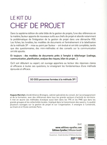 Le kit du chef de projet. Une méthode et des outils opérationnels pour réussir tous vos projets 7e édition