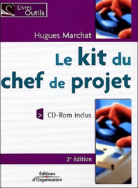Hugues Marchat - Le kit du chef de projet. 1 Cédérom