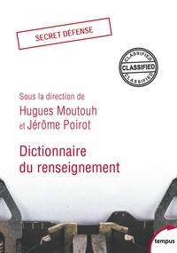 Téléchargez le livre sur ipod touch Dictionnaire du renseignement (French Edition) par Hugues Moutouh, Jérôme Poirot CHM