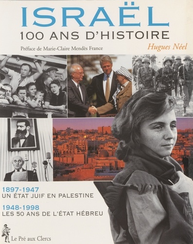 Israel. 100 D'Histoire