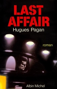 Hugues Pagan - Last Affair.