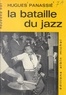 Hugues Panassié et  Collectif - La bataille du jazz.