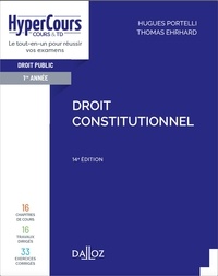 Hugues Portelli et Thomas Ehrhard - Droit constitutionnel - 14e ed..