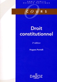 Hugues Portelli - Droit Constitutionnel. 2eme Edition 1998.