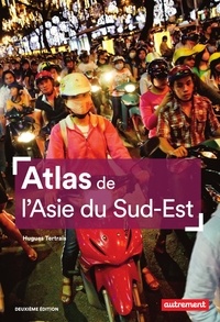 Téléchargements ebook pour ipod gratuit Atlas de l'Asie du Sud-Est  9782746754584 (Litterature Francaise) par Hugues Tertrais