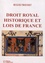 Droit royal historique et lois de France