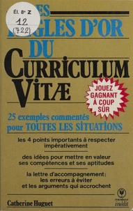 Les Règles d'or du curriculum vitae