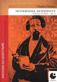 Charles Dickens, Modernism, Modernity