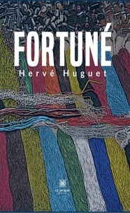Huguet Herve - Fortuné.
