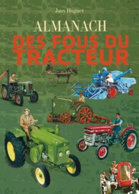 Almanach des fous du tracteur