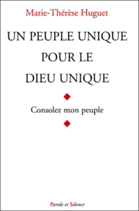 Un Peuple Unique Pour Le Dieu Unique : "Israel"
