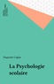 Huguette Caglar - La Psychologie scolaire.