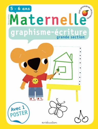Huguette Chauvet et Fabienne Rousseau - Graphisme-écriture Grande Section - 5-6 ans.