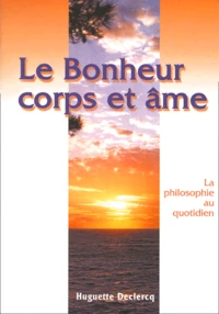Le bonheur corps et âme