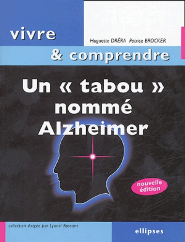 Huguette Drera - Un "tabou" nommé Alzheimer.