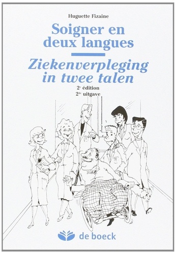 Huguette Fizaine - Soigner en deux langues.