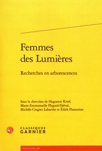 Huguette Krief et Marie-Emmanuelle Plagnol-Diéval - Femmes des Lumières - Recherches en arborescences.