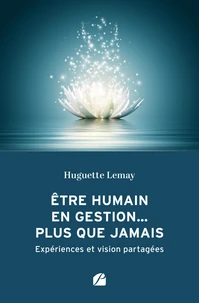 Etre humain en gestion... plus que jamais