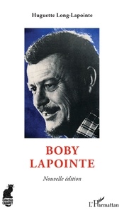 Huguette Long-Lapointe - Boby Lapointe.