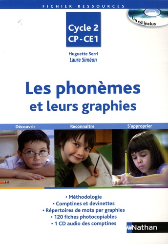 Huguette Serri et Laure Siméon - Les phonèmes et leurs graphies Cycle 2 CP-CE1. 1 CD audio