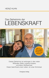 Das Geheimnis der Lebenskraft