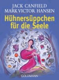 Hühnersüppchen für die Seele