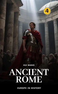 Ancient Rome: Europe in History