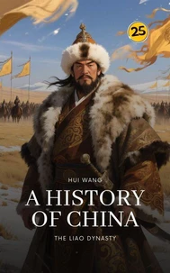 The Liao Dynasty: A History of China