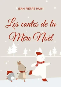 Les contes de la Mère Noël