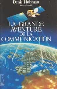 La Grande Aventure de la communication