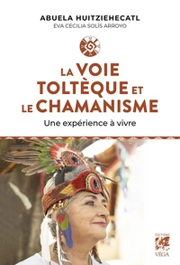 La voie toltèque et le chamanisme