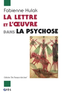 La lettre et l'oeuvre dans la psychose