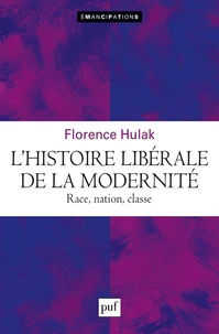 Histoire libérale de la modernité