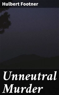 Unneutral Murder