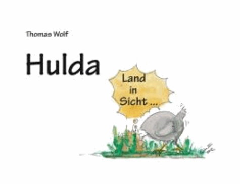 Hulda - Land in Sicht ....