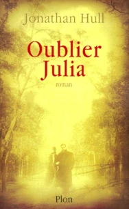 Oublier Julia