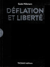 Déflation et liberté