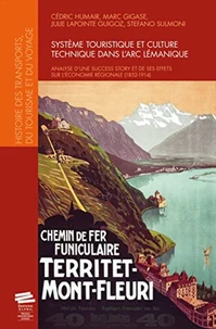 Système touristique et culture technique dans l'Arc lémanique