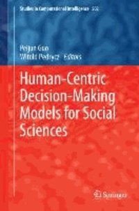 Human-Centric Decision-Making Models for Social Sciences.