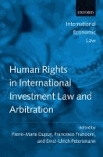 Human Rights in International Investment Law and Arbitration.